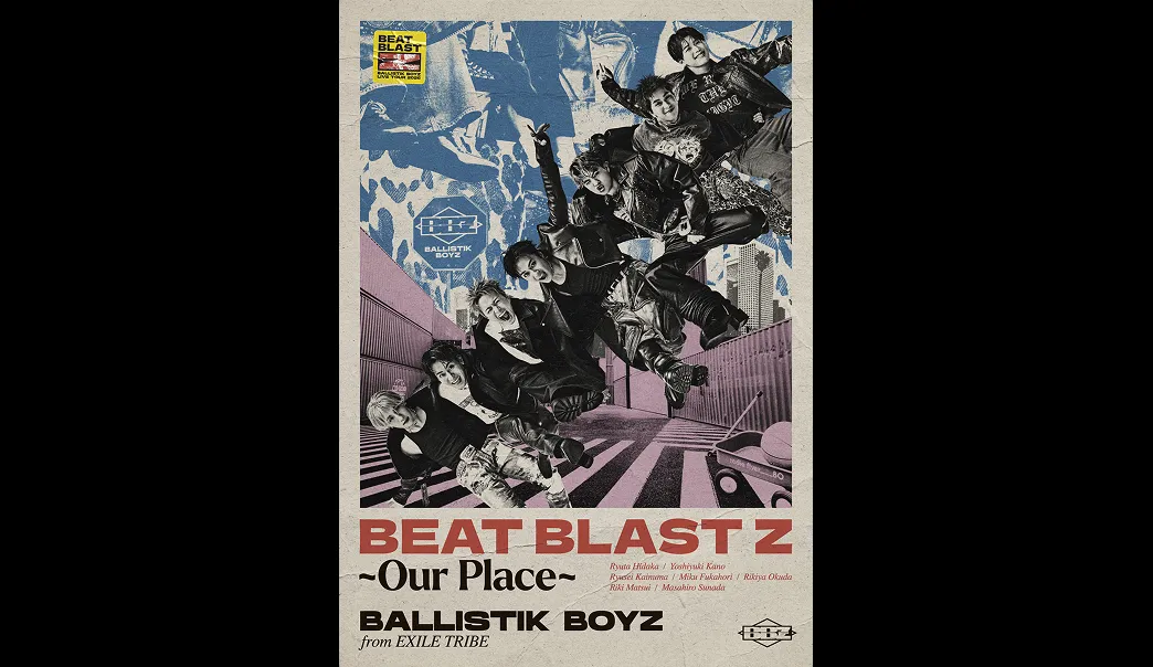 BALLISTIK BOYZ ~Our Place~